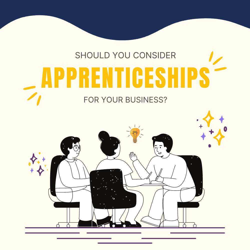 Should you consider apprenticeships for your business?